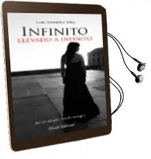 Descargar AudioLibro Infinito Elevado a Infinito de Laura Fernandez Aldea año 2014