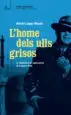 AudioLibro L Home Dels Ulls Grisos de Antoni Lopez Masso