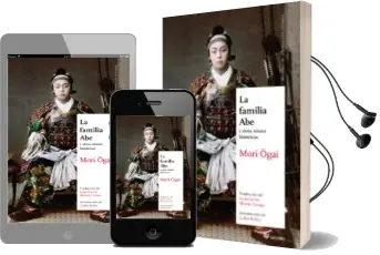 Descargar AudioLibro La Familia abe y Otros Relatos Historicos de Ogai Mori año 2014