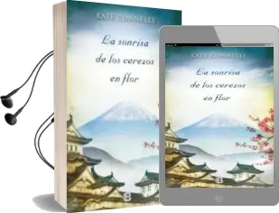 Descargar AudioLibro La Sonrisa de los Cerezos en Flor de Kate Connelly año 2014