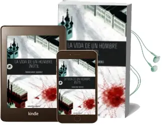 Descargar AudioLibro La Vida de un Hombre Inutil de Maksim Gorki año 2014