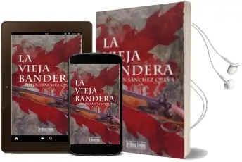 Descargar AudioLibro La Vieja Bandera de Ruben Sanchez Cueva año 2014