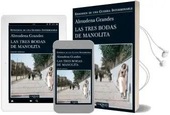 Descargar AudioLibro Las Tres Bodas de Manolita de Almudena Grandes año 2014
