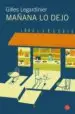 AudioLibro Mañana lo Dejo de Gilles Legardinier