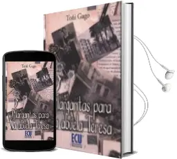 Descargar AudioLibro Margaritas para la Abuela Teresa de Antonia Gago Andreu año 2014