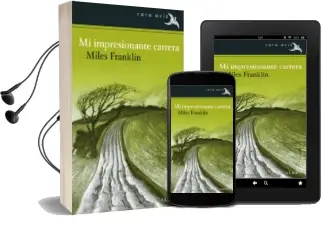 Descargar AudioLibro Mi Impresionante Carrera de Miles Franklin año 2014