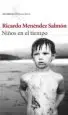 AudioLibro Niños en el Tiempo de Ricardo Menendez Salmon