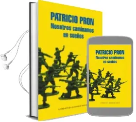 Descargar AudioLibro Nosotros Caminamos en Sueños de Patricio Pron año 2014