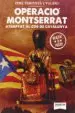 AudioLibro Operacio Montserrat Atemptat al cor de Catalunya de Pere Perpinya