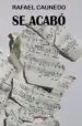 AudioLibro Se Acabo de Rafael Caunedo