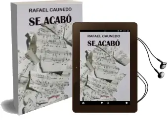 Descargar AudioLibro Se Acabo de Rafael Caunedo año 2014