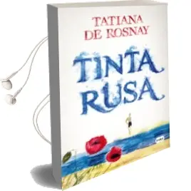 Descargar AudioLibro Tinta Rusa de Tatiana De Rosnay año 2014