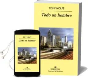 Descargar AudioLibro Todo un Hombre de Tom Wolfe año 2014