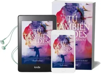 Descargar AudioLibro Tu Tambien Puedes de Arancha Hernandez Merida año 2014