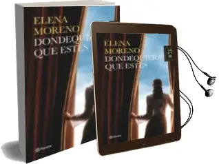 Descargar AudioLibro Dondequiera que Estes de Elena Moreno año 2014