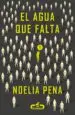 AudioLibro El Agua que Falta de Noelia Pena
