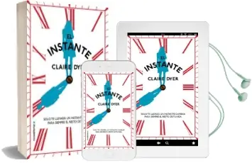 Descargar AudioLibro El Instante de Claire Dyer año 2014
