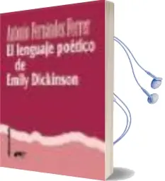 Descargar AudioLibro El Lenguaje Poetico de Emily Dickinsson de Antonio Fernandez Ferrer año 2014