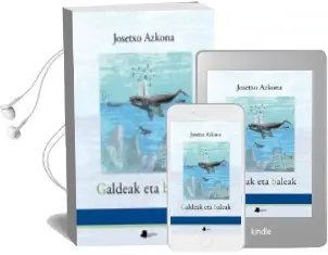 Descargar AudioLibro Galdeak eta Baleak de Josetxo Askona año 2014