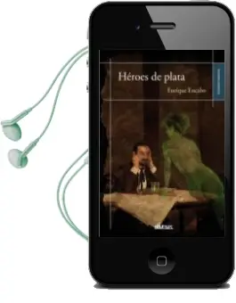 Descargar AudioLibro Heroes de Plata de Enrique Encabo año 2014