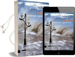 Descargar AudioLibro Hodeiak Zapatean de Mikel Etxaburu año 2014