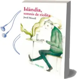 Descargar AudioLibro Islandia, Somnis de Riolita de Jordi Morell Farre año 2014