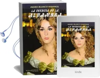Descargar AudioLibro La Condesa de la Alhambra de Pedro Blanco Naveros año 2014