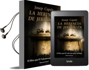 Descargar AudioLibro La Herencia de Jerusalen de Josep Capsir Comin año 2014