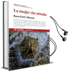 Descargar AudioLibro La Mujer sin Mirada de Rosa Font I Massot año 2014