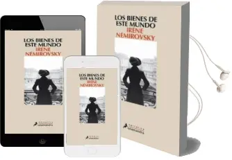 Descargar AudioLibro Los Bienes de Este Mundo de Irene Nemirovsky año 2014