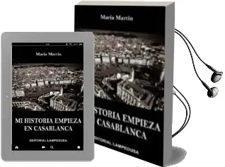 Descargar AudioLibro Mi Historia Empieza en Casablanca de M. Martin año 2014