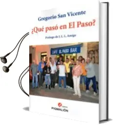 Descargar AudioLibro ¿Que Paso en el Paso? de Gregorio San Vicente año 2014