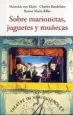 AudioLibro Sobre Marionetas, Juguetes y Muñecas de Charles Baudelaire