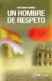AudioLibro Un Hombre de Respeto de Luis Muñoz Cabello