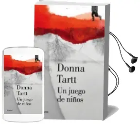 Descargar AudioLibro Un Juego de Niños de Donna Tartt año 2014