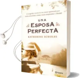 Descargar AudioLibro Una Esposa Perfecta de Katherine Scholes año 2014
