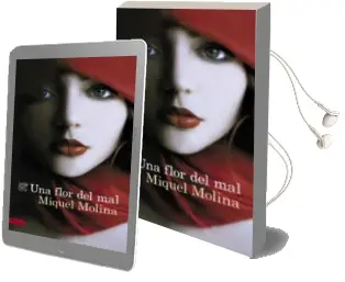 Descargar AudioLibro Una Flor del mal de Miquel Molina año 2014