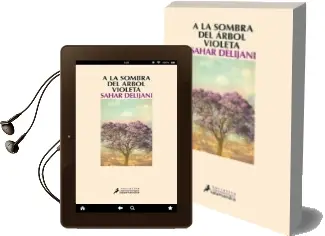 Descargar AudioLibro A la Sombra del Arbol Violeta de Sahar Delijani año 2014