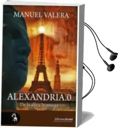 Descargar AudioLibro Alexandria.0: De la Alfa a la Omega de Manuel Valera año 2014