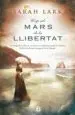 AudioLibro Cap als Mars de la Llibertat de Sarah Lark