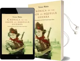 Descargar AudioLibro Crónica de un Amor en Aquella Guerra de Victor Maña año 2014