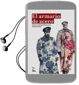 Descargar AudioLibro El Armario de Acero: Amores Clandestinos en la Rusia Actual de Varios Autores año 2014