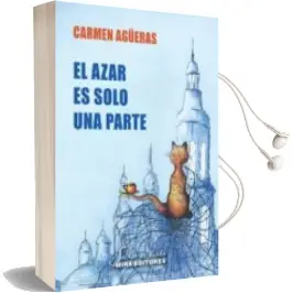 Descargar AudioLibro El Azar es Solo una Parte de Carmen Agüeras Angulo año 2014