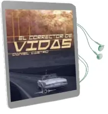 Descargar AudioLibro El Corrector de Vidas de Daniel Castro año 2014