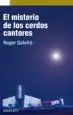 AudioLibro El Misterio de los Cerdos Cantores de Roger Galofre Mercade
