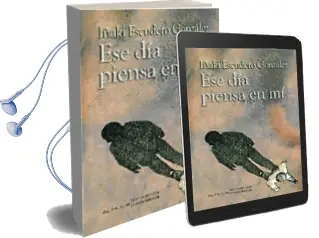 Descargar AudioLibro Ese dia Piensa en mi de Iñaki Escudero Gonzalez año 2014