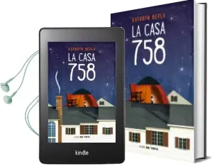 Descargar AudioLibro La Casa 758 de Berla Kathryn año 2014
