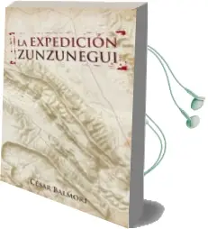 Descargar AudioLibro La Expedición Zunzunegui de Cesar Balmori año 2014