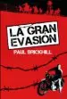 AudioLibro La Gran Evasion de Paul Brickhill