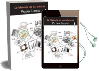 Descargar AudioLibro La Historia de mis Dientes de Valeria Luiselli año 2014